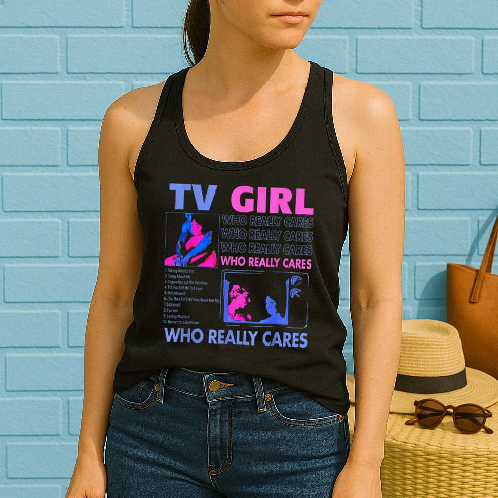 Tv Girl Who Really Care Womens Tank Top
