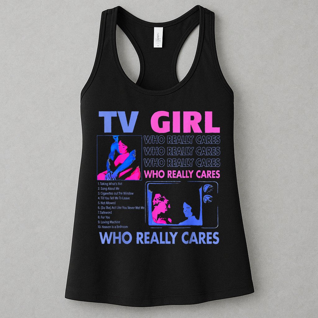 Tv Girl Who Really Care Womens Tank Top