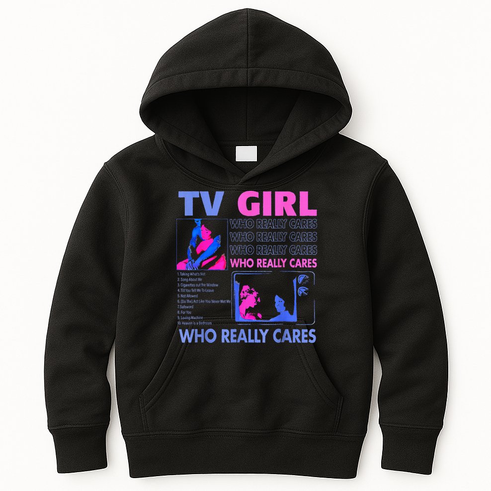 Tv Girl Who Really Care Kids Hoodie