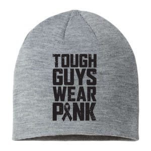 Tough Guys Wear Pink Breast Cancer Awareness Gifts Sustainable Beanie