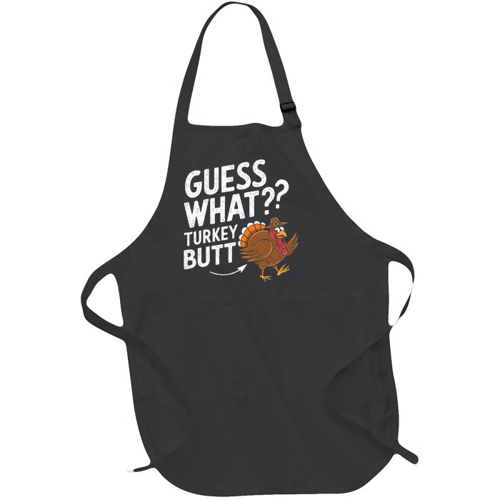 Thanksgiving Guess What Turkey Butt Full-Length Apron With Pockets