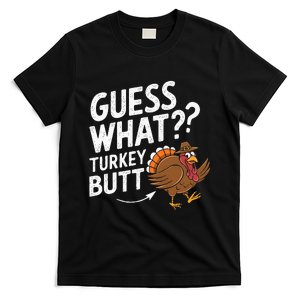 Thanksgiving Guess What Turkey Butt T-Shirt