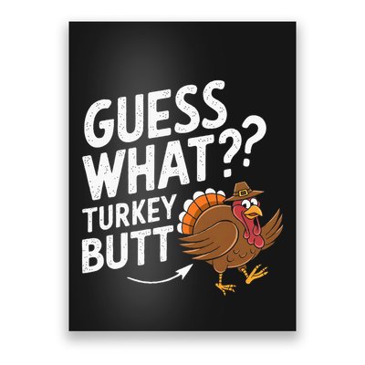 Thanksgiving Guess What Turkey Butt Poster