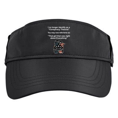 The Girl Who Was Right About Everything Conspiracy Theorist USA Adult Drive Performance Visor