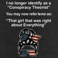 The Girl Who Was Right About Everything Conspiracy Theorist USA Adult Drive Performance Visor