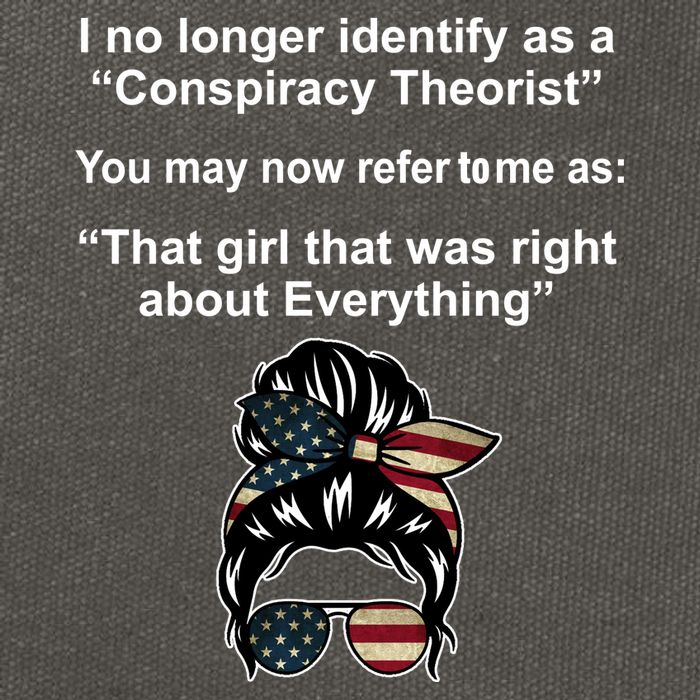 The Girl Who Was Right About Everything Conspiracy Theorist USA Cotton Canvas Backpack