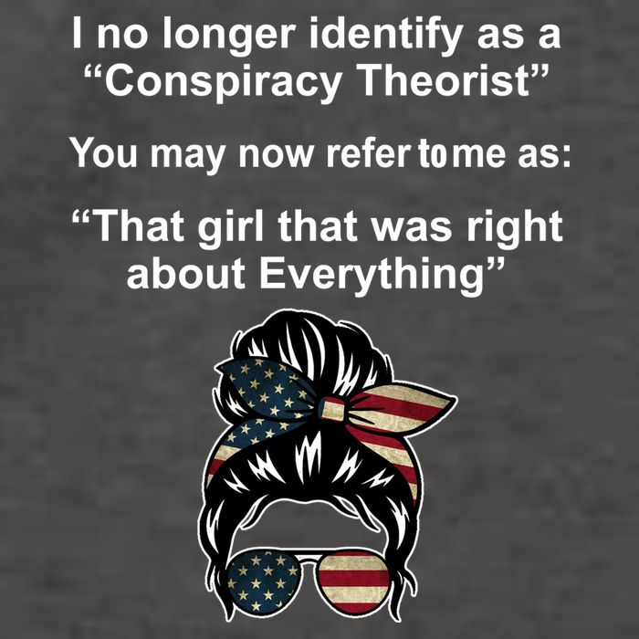 The Girl Who Was Right About Everything Conspiracy Theorist USA Vector Backpack