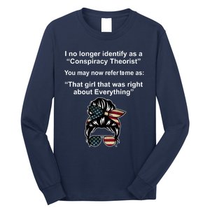 The Girl Who Was Right About Everything Conspiracy Theorist USA Long Sleeve Shirt