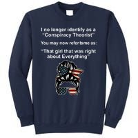 The Girl Who Was Right About Everything Conspiracy Theorist USA Sweatshirt