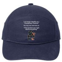 The Girl Who Was Right About Everything Conspiracy Theorist USA 7-Panel Snapback Hat