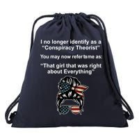 The Girl Who Was Right About Everything Conspiracy Theorist USA Drawstring Bag