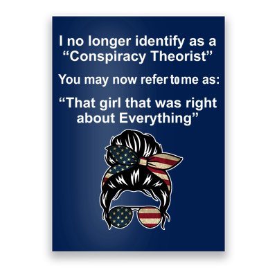 The Girl Who Was Right About Everything Conspiracy Theorist USA Poster