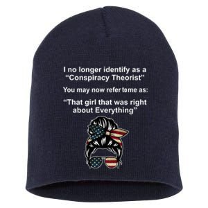 The Girl Who Was Right About Everything Conspiracy Theorist USA Short Acrylic Beanie