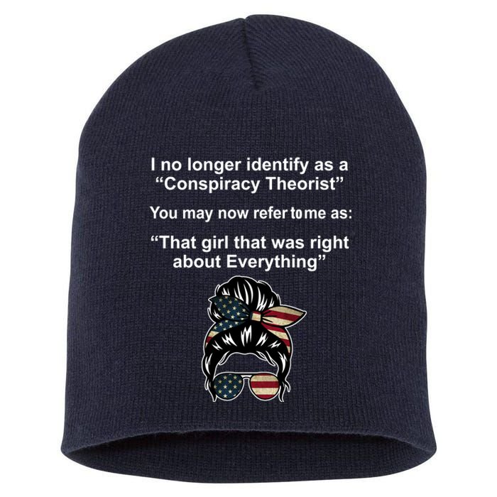 The Girl Who Was Right About Everything Conspiracy Theorist USA Short Acrylic Beanie