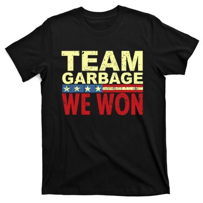 Team Garbage We Won Team Garbage For Trump 2024 Elections T-Shirt