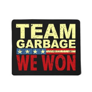 Team Garbage We Won Team Garbage For Trump 2024 Elections Mousepad