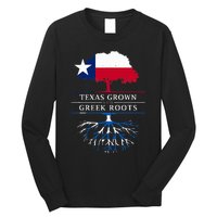 Texas Grown With Greek Roots Greece Pride Long Sleeve Shirt