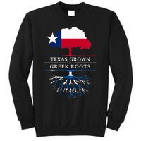 Texas Grown With Greek Roots Greece Pride Sweatshirt