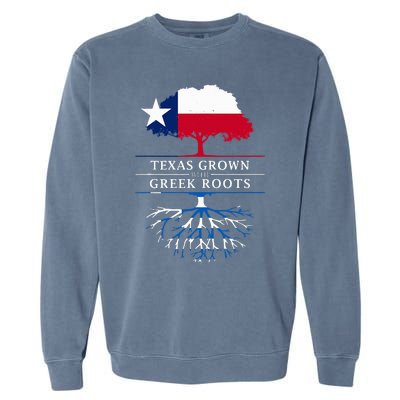 Texas Grown With Greek Roots Greece Pride Garment-Dyed Sweatshirt