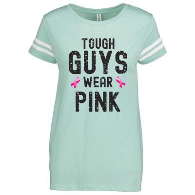 Tough Guys Wear Pink Cancer Awareness Tough Man Or Boy Enza Ladies Jersey Football T-Shirt