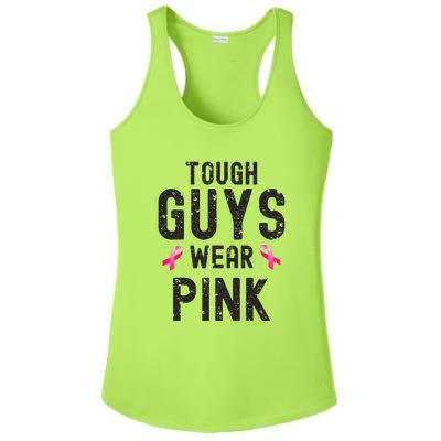 Tough Guys Wear Pink Cancer Awareness Tough Man Or Boy Ladies PosiCharge Competitor Racerback Tank