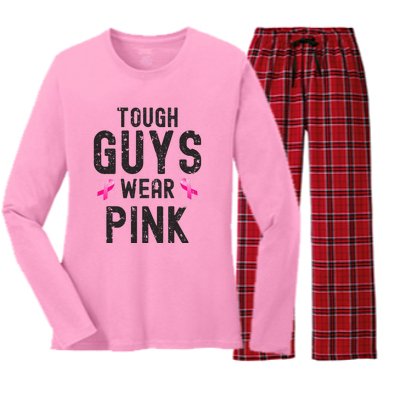 Tough Guys Wear Pink Cancer Awareness Tough Man Or Boy Women's Long Sleeve Flannel Pajama Set 