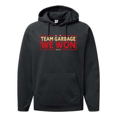 Team Garbage We Won Team Garbage For Trump 2024 Elections Performance Fleece Hoodie