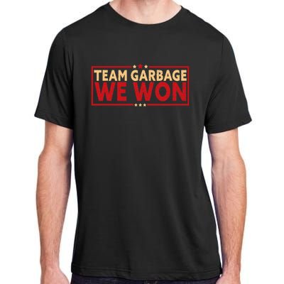 Team Garbage We Won Team Garbage For Trump 2024 Elections Adult ChromaSoft Performance T-Shirt