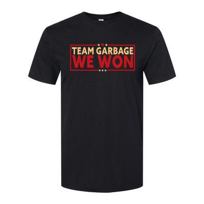 Team Garbage We Won Team Garbage For Trump 2024 Elections Softstyle CVC T-Shirt