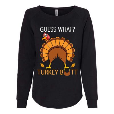 Thanksgiving Guess What Fuuny Turkey Fall Womens California Wash Sweatshirt