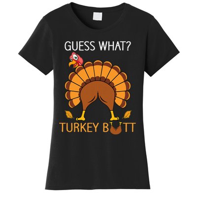 Thanksgiving Guess What Fuuny Turkey Fall Women's T-Shirt