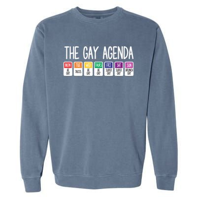 The Gay Weekly Agenda Funny Lgbt Pride Rainbow Cute Gift Garment-Dyed Sweatshirt