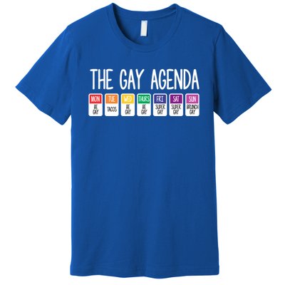 The Gay Weekly Agenda Funny Lgbt Pride Rainbow Cute Gift Premium T-Shirt