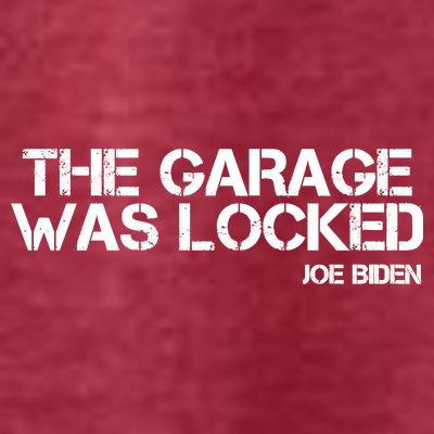 The Garage Was Locked Funny Joe Biden Classified Documents T-Shirt