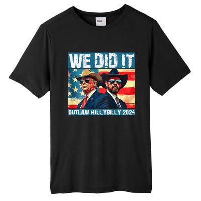 Trump Garbage We Did It Outlaw Hillbilly 2024 Tall Fusion ChromaSoft Performance T-Shirt