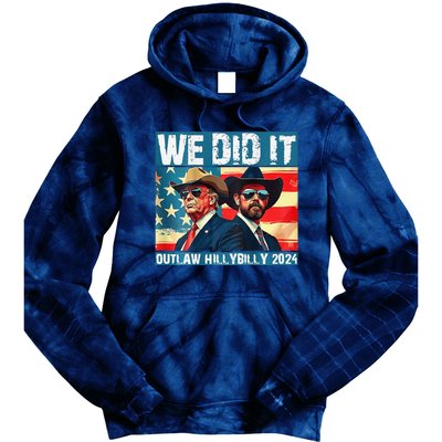 Trump Garbage We Did It Outlaw Hillbilly 2024 Tie Dye Hoodie