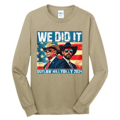 Trump Garbage We Did It Outlaw Hillbilly 2024 Tall Long Sleeve T-Shirt