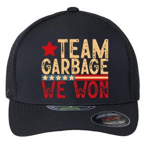 Team Garbage We Won Team Garbage For Trump 2024 Elections Flexfit Unipanel Trucker Cap