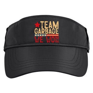 Team Garbage We Won Team Garbage For Trump 2024 Elections Adult Drive Performance Visor