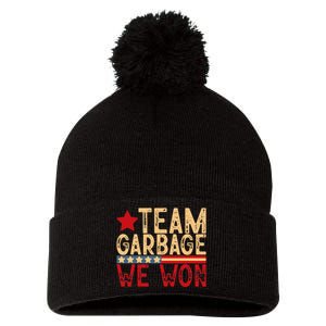 Team Garbage We Won Team Garbage For Trump 2024 Elections Pom Pom 12in Knit Beanie