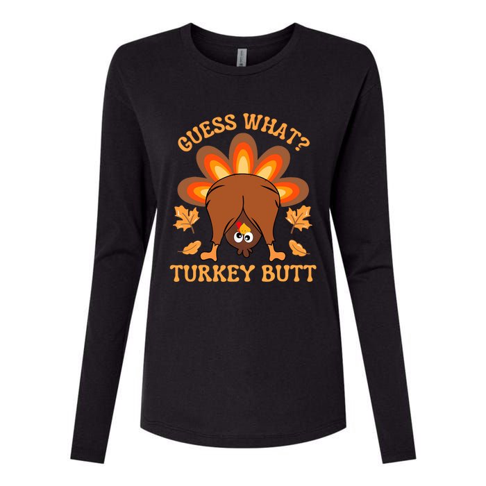 Thanksgiving Guess What Turkey Butt Womens Cotton Relaxed Long Sleeve T-Shirt