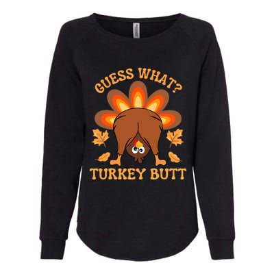 Thanksgiving Guess What Turkey Butt Womens California Wash Sweatshirt