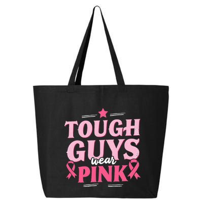 Tough Guys Wear P.I.N.K Breast Cancer Awareness 25L Jumbo Tote