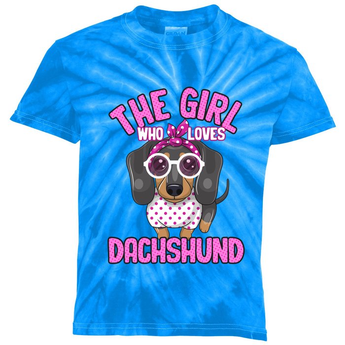 The Girl Who Loves Dachshund Cute Puppy Dog Doggy Lover Funny Gift Kids Tie-Dye T-Shirt