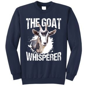 The Goat Whisperer Funny Goat Lover Farmer Gift Sweatshirt