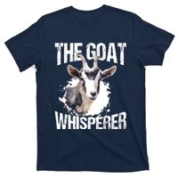 The Goat Whisperer Funny Goat Lover Farmer Gift T-Shirt