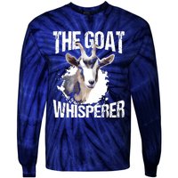 The Goat Whisperer Funny Goat Lover Farmer Gift Tie-Dye Long Sleeve Shirt