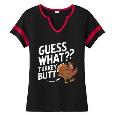 Thanksgiving Guess What Turkey Butt Ladies Halftime Notch Neck Tee