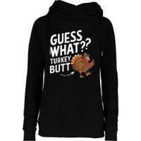 Thanksgiving Guess What Turkey Butt Womens Funnel Neck Pullover Hood