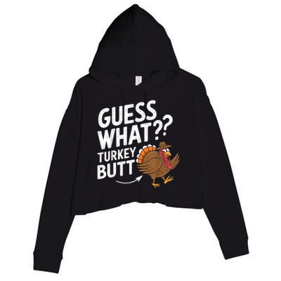 Thanksgiving Guess What Turkey Butt Crop Fleece Hoodie